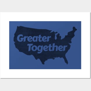 Greater Together (Distressed) Posters and Art